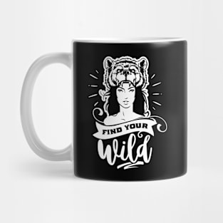 Find Your Wild Motivational Quote Mug